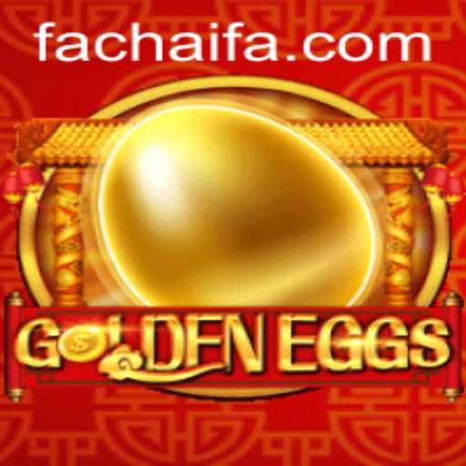 Discover the Excitement of GoldenEggs: The Latest Innovation from FACHAI